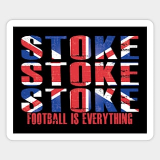 Football Is Everything - Stoke City - T-Shirt Magnet